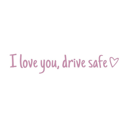 ❤️ I Love You Drive Safe Car Mirror Sticker – A Daily Reminder of Love & Care Unique Gift for Lover