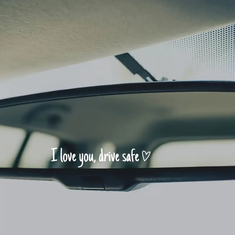 ❤️ I Love You Drive Safe Car Mirror Sticker – A Daily Reminder of Love & Care Unique Gift for Lover