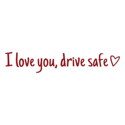 ❤️ I Love You Drive Safe Car Mirror Sticker – A Daily Reminder of Love & Care Unique Gift for Lover