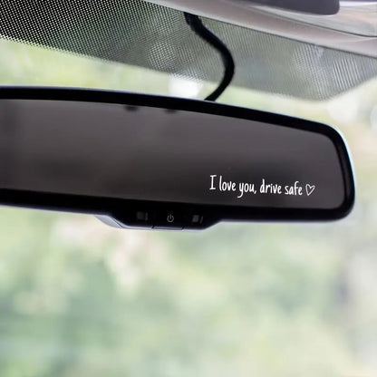 ❤️ I Love You Drive Safe Car Mirror Sticker – A Daily Reminder of Love & Care Unique Gift for Lover