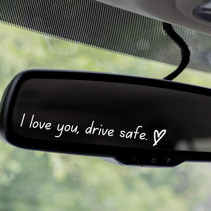 ❤️ I Love You Drive Safe Car Mirror Sticker – A Daily Reminder of Love & Care Unique Gift for Lover